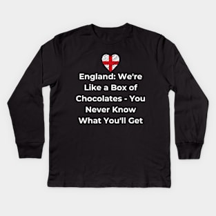 Euro 2024 - England: We're Like a Box of Chocolates - You Never Know What You'll Get. England Flag. Kids Long Sleeve T-Shirt